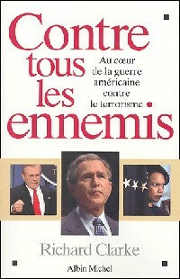 Livrenpoche : Contre tous les ennemis - Richard Clarke - Livre