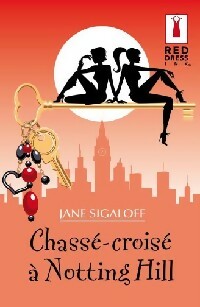 Livrenpoche : Chassé-croisé à Notting-Hill - Jane Sigaloff - Livre