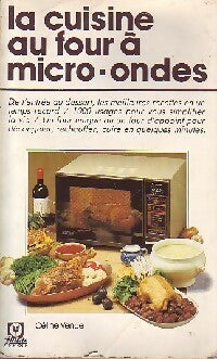 Livrenpoche : La cuisine au four à micro-ondes - Céline Vence - Livre