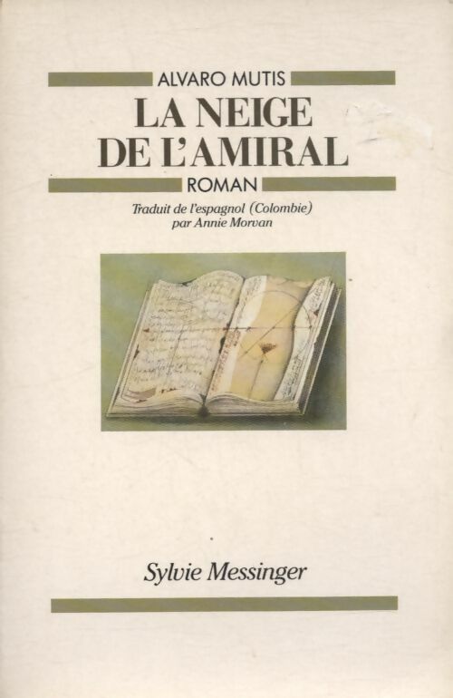 Livrenpoche : La Neige de l'Amiral - Alvaro Mutis - Livre