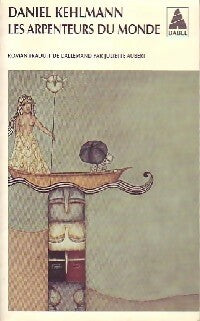 Livrenpoche : Les arpenteurs du monde - Daniel Kehlmann - Livre