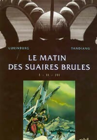 Livrenpoche : Le matin des suaires brûlés (Intégrale 3 vols. - 1 à 3) - Gary Lukinburg - Livre