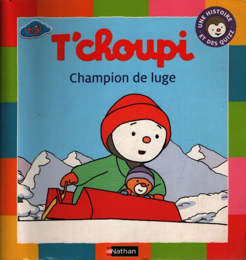 T'choupi champion de luge - Fanny Joly - Livre