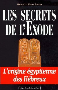 Livrenpoche : Les secrets de l'exode - Messod Sabbah, Roger Sabbah - Livre
