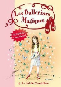 Livrenpoche : Les ballerines enchantées Tome IV : Daphné au bal de Cendrillon - Darcey Bussel - Livre