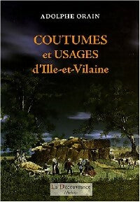 Livrenpoche : Coutumes et usages d'Ille-et-Vilaine - Adolphe Orain - Livre