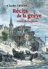 Livrenpoche : Récits de la grève / La Junon - Charles Deslys - Livre