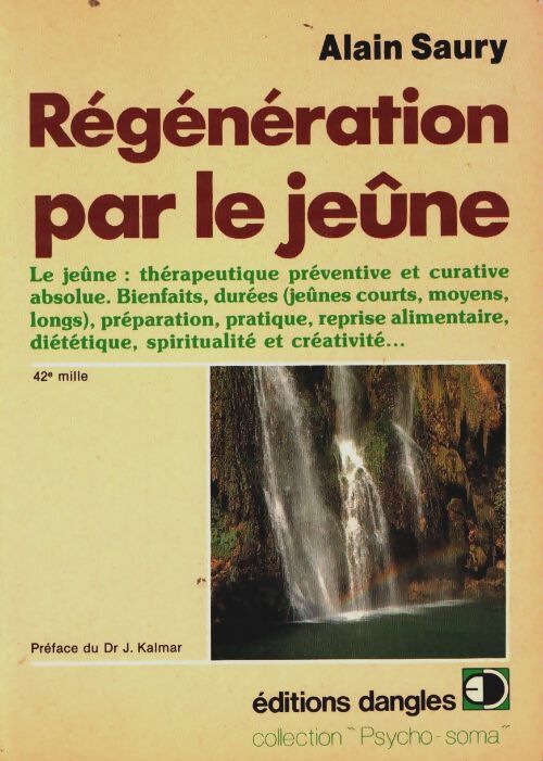 Livrenpoche : Régénération par le jeûne - Alain Saury - Livre