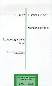 Livrenpoche : La nostalgie de la boue - Oscar-David Lopez - Livre