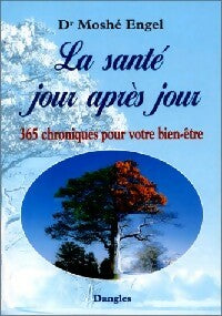 Livrenpoche : La santé jour après jour - Moshé Engel - Livre
