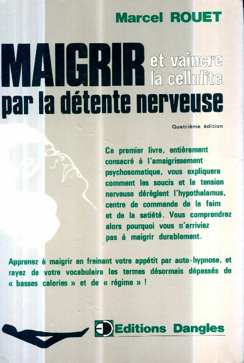 Livrenpoche : Maigrir et vaincre la cellulite - Marcel Rouet - Livre