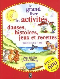 Livrenpoche : Le grand livre des activités - Pam Schiller, Jackie Silberg - Livre