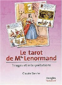 Livrenpoche : Le tarot de Mlle Lenormand - Claude Darche - Livre