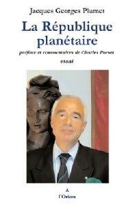 Livrenpoche : La République planétaire - Jacques Georges Plumet - Livre
