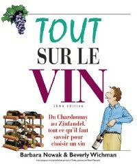 Livrenpoche : Tout sur le vin - Barbara Nowak - Livre
