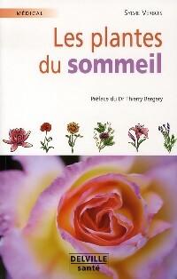 Les plantes du sommeil - Sylvie Verbois - Livre