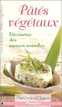 Livrenpoche : Pâtés végétaux - Chantal Clergeaud, Lionel Clergeaud - Livre