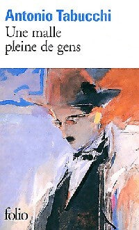 Livrenpoche : Une malle pleine de gens - Antonio Tabucchi - Livre
