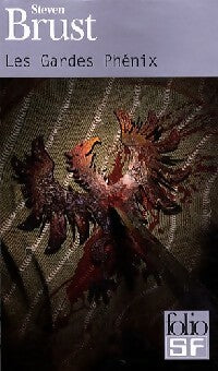 Les gardes Phénix - Steven Brust - Livre