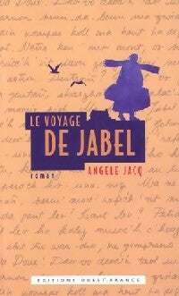 Livrenpoche : Le voyage de Jabel - Angèle Jacq - Livre