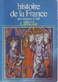 Livrenpoche : Histoire de la France des origines à 1348 - Georges Duby - Livre