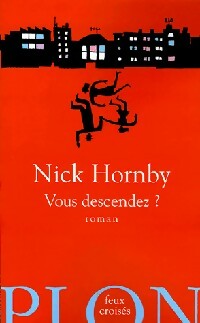 Livrenpoche : Vous descendez ? - Nick Hornby - Livre