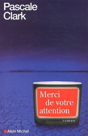 Livrenpoche : Merci de votre attention - Pascale Clark - Livre