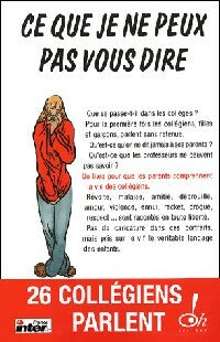Livrenpoche : Ce que je ne peux pas vous dire - Collectif - Livre