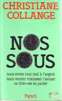 Livrenpoche : Nos sous - Christiane Collange - Livre