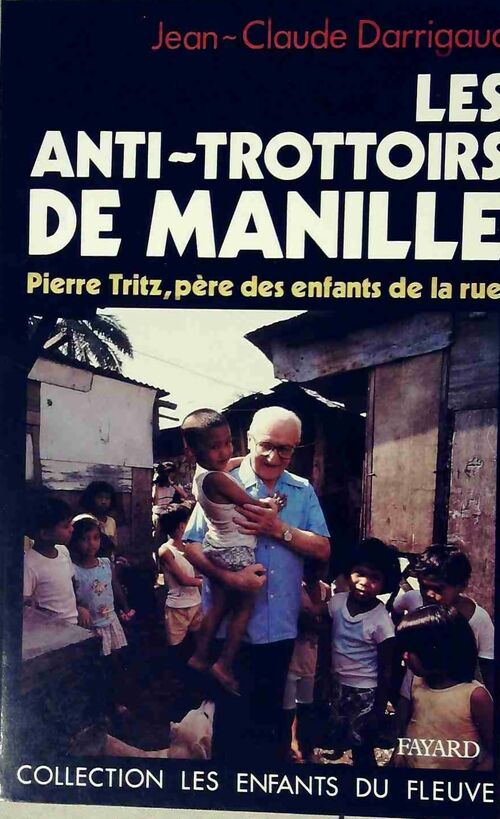 Livrenpoche : Les anti-trottoirs de Manille - Jean-Claude Darrigaud - Livre