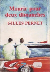 Livrenpoche : Mourir pour deux dimanches - Gilles Pernet - Livre
