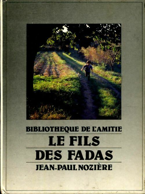 Livrenpoche : Le fils des fadas - Jean-Paul Nozière - Livre