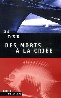 Livrenpoche : Des morts à la criée - Ed Dee - Livre