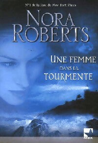 Livrenpoche : Une femme dans la tourmente - Nora Roberts - Livre