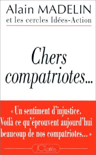 Livrenpoche : Chers compatriotes - Alain Madelin - Livre
