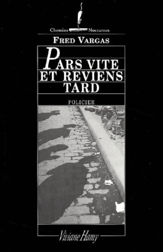 Livrenpoche : Pars vite et reviens tard - Fred Vargas - Livre