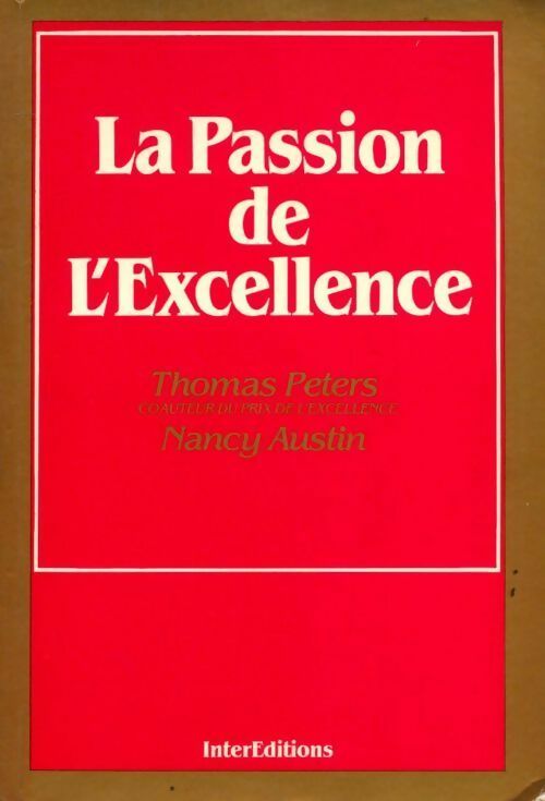 Livrenpoche : La passion de l'excellence - Thomas Peters - Livre