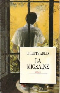 Livrenpoche : La migraine - Philippe Adler - Livre