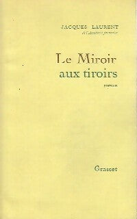 Livrenpoche : Le miroir aux tiroirs - Jacques Laurent - Livre