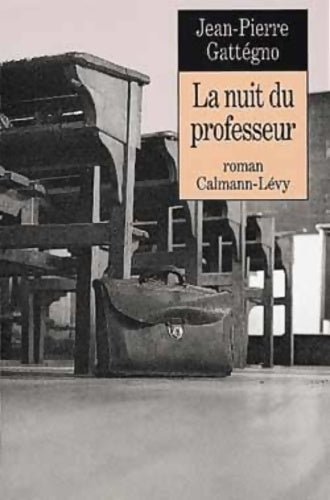 Livrenpoche : La nuit du professeur - Jean-Pierre Gattegno - Livre