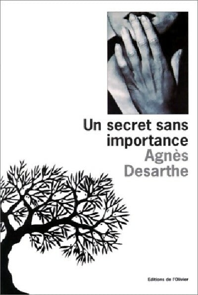Livrenpoche : Un secret sans importance - Agnès Desarthe - Livre