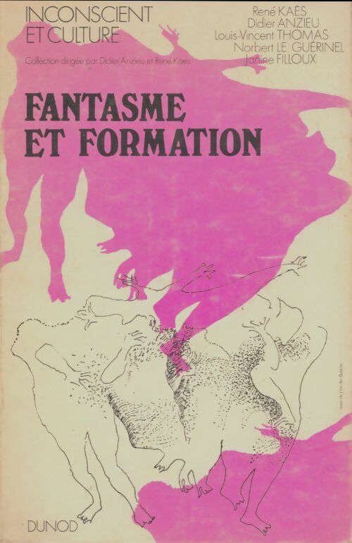 Livrenpoche : Fantasme et formation - René Kaës - Livre