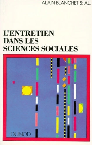 Livrenpoche : L'entretien dans les sciences sociales - Alain Blanchet - Livre