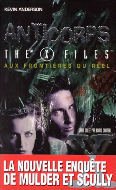 Livrenpoche : Aux frontières du réel Tome V : Anticorps - Kevin J. Anderson - Livre