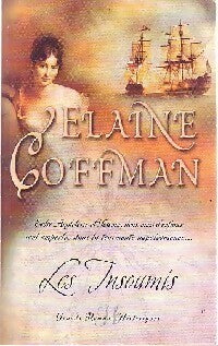 Livrenpoche : Les insoumis - Elaine Coffman - Livre