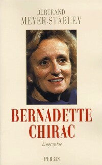 Livrenpoche : Bernadette Chirac - Bertrand Meyer-Stabley - Livre