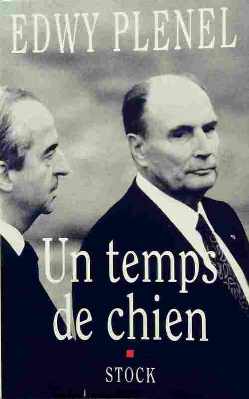 Livrenpoche : Un temps de chien - Edwy Plenel - Livre