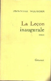 Livrenpoche : La leçon inaugurale - Jean-Didier Wolfromm - Livre