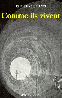 Livrenpoche : Comme ils vivent - Christine Spianti - Livre