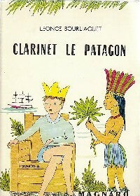 Livrenpoche : Clarinet, le patagon - Léonce Bourliaguet - Livre